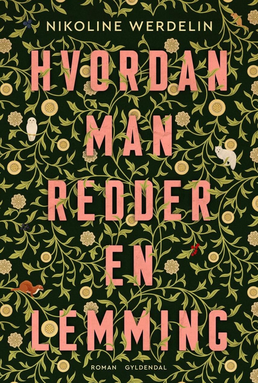 Nikoline Werdelin: Hvordan man redder en lemming