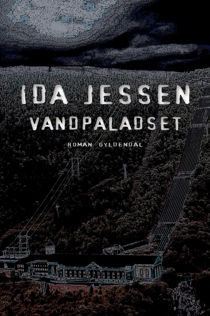 Ida Jessen (f. 1964): Vandpaladset : roman