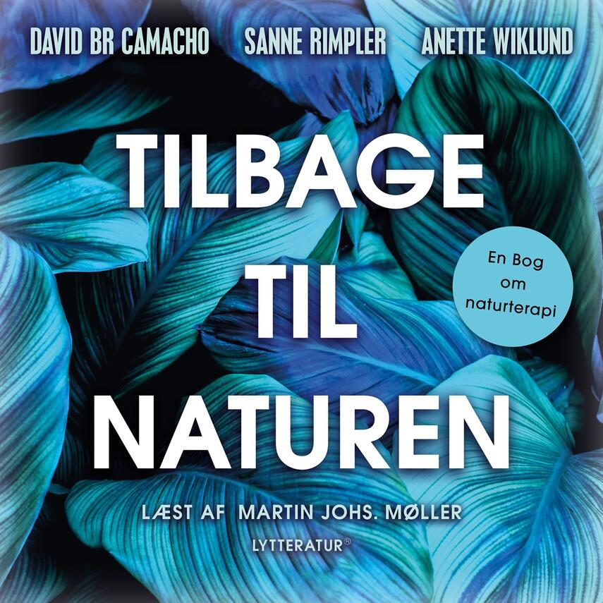 : Tilbage til naturen : en bog om naturterapi