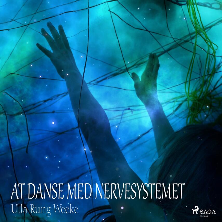 Ulla Rung Weeke: At danse med nervesystemet : om liv og bevægelse i traumetilstande og glæde