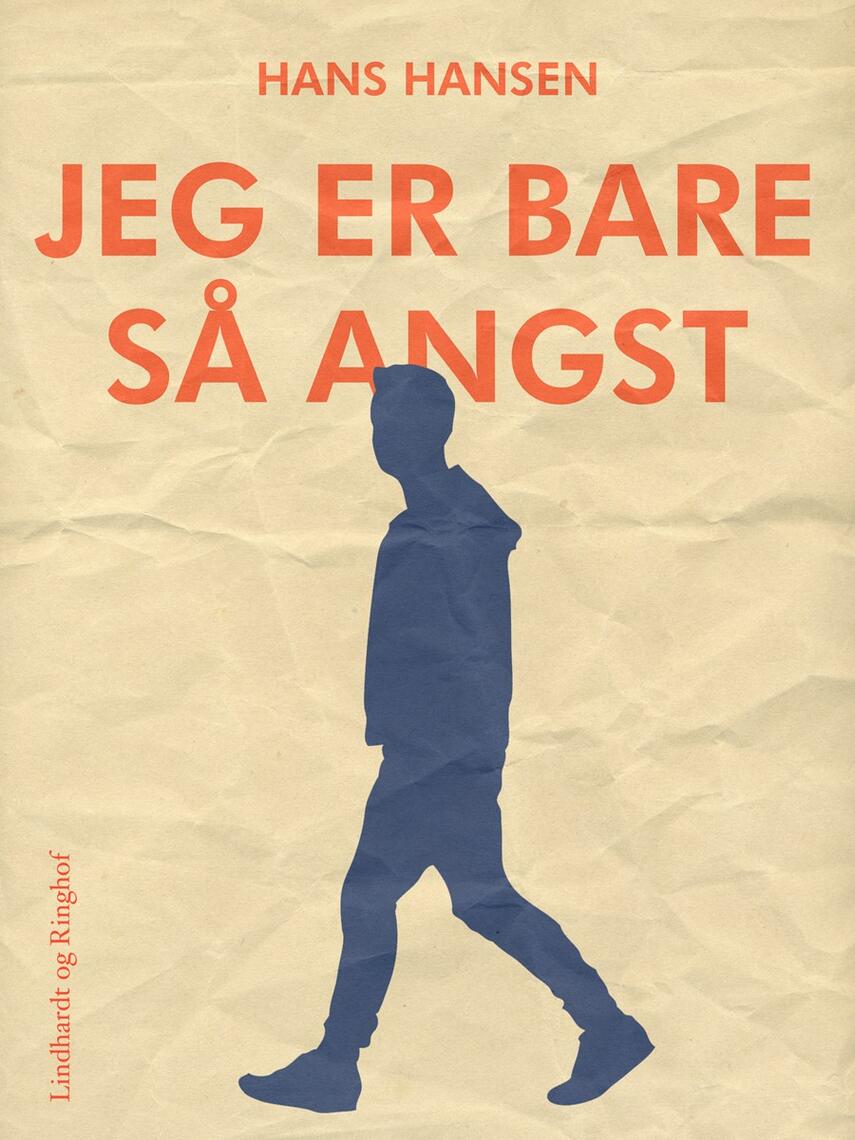 Hans Hansen (f. 1939): Jeg er bare så angst