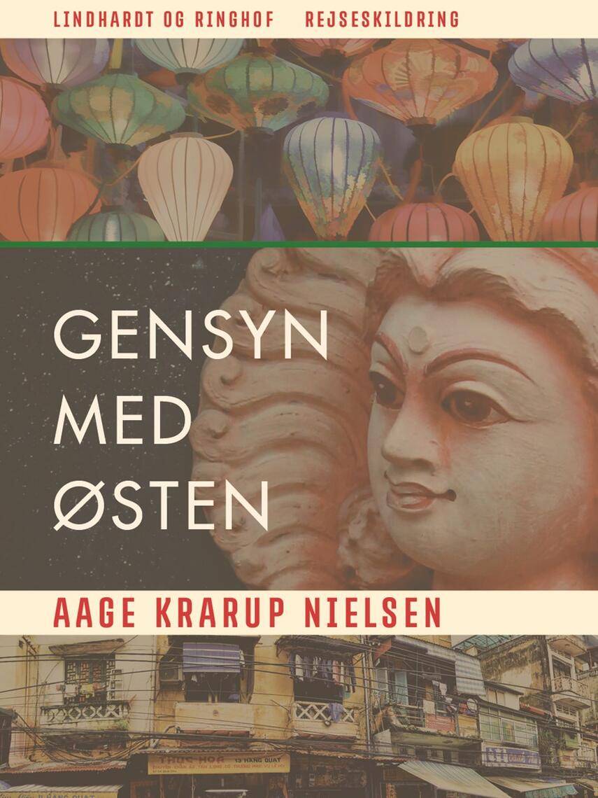 Aage Krarup Nielsen: Gensyn med Østen