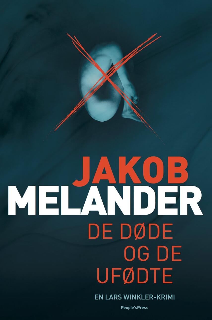 Jakob Melander: De døde og de ufødte