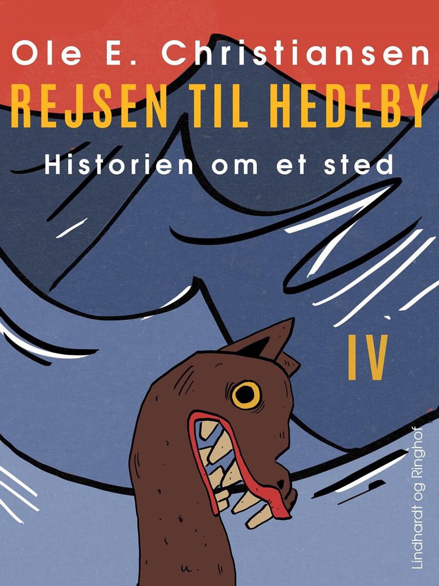 Ole E. Christiansen (f. 1935): Rejsen til Hedeby