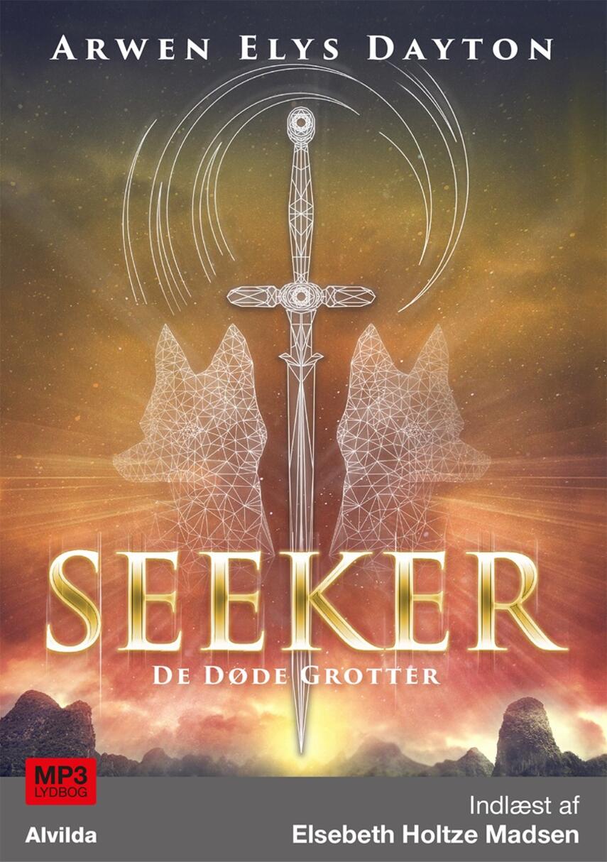 Arwen Elys Dayton: Seeker - de døde grotter