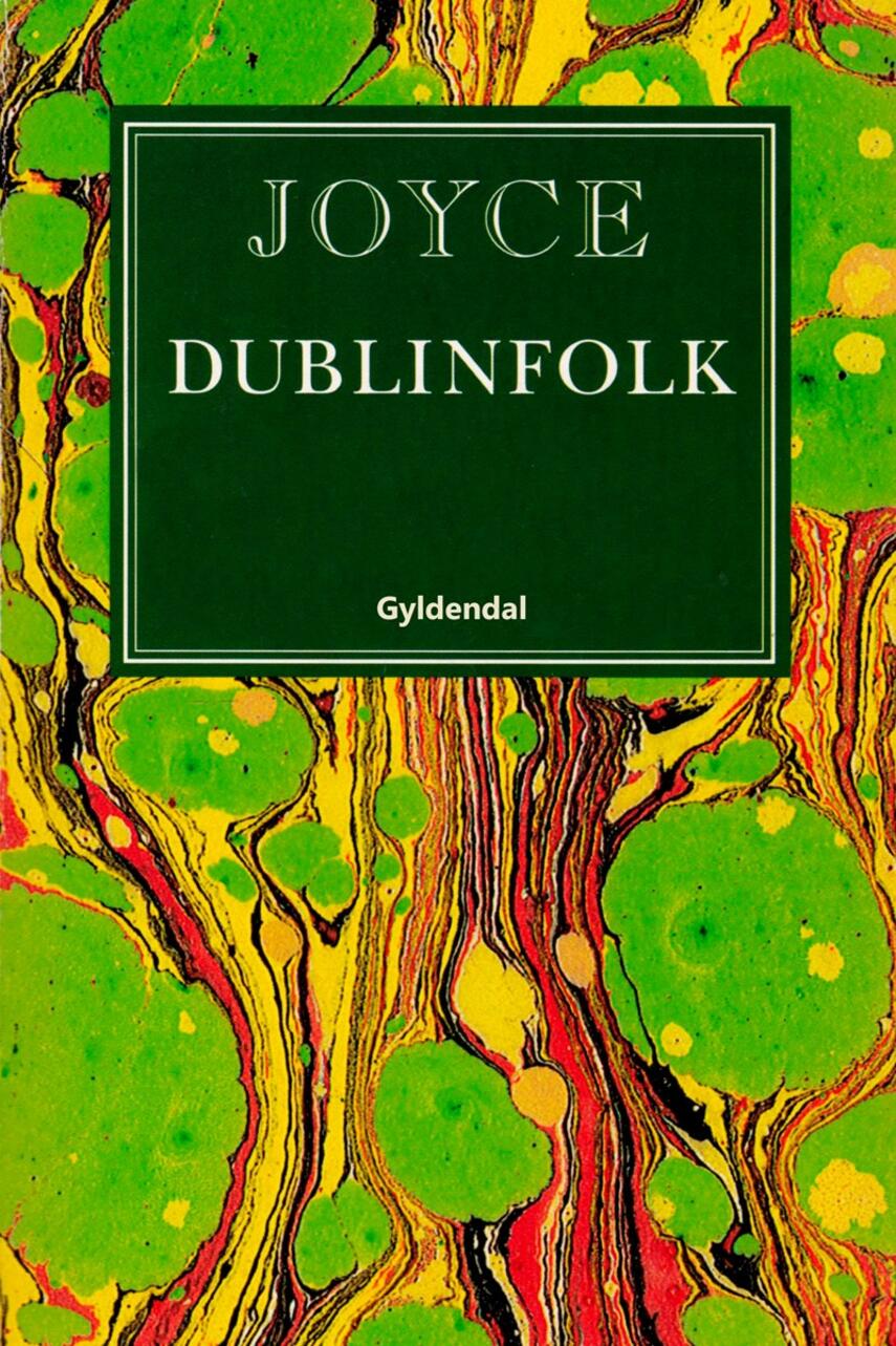 James Joyce: Dublinfolk