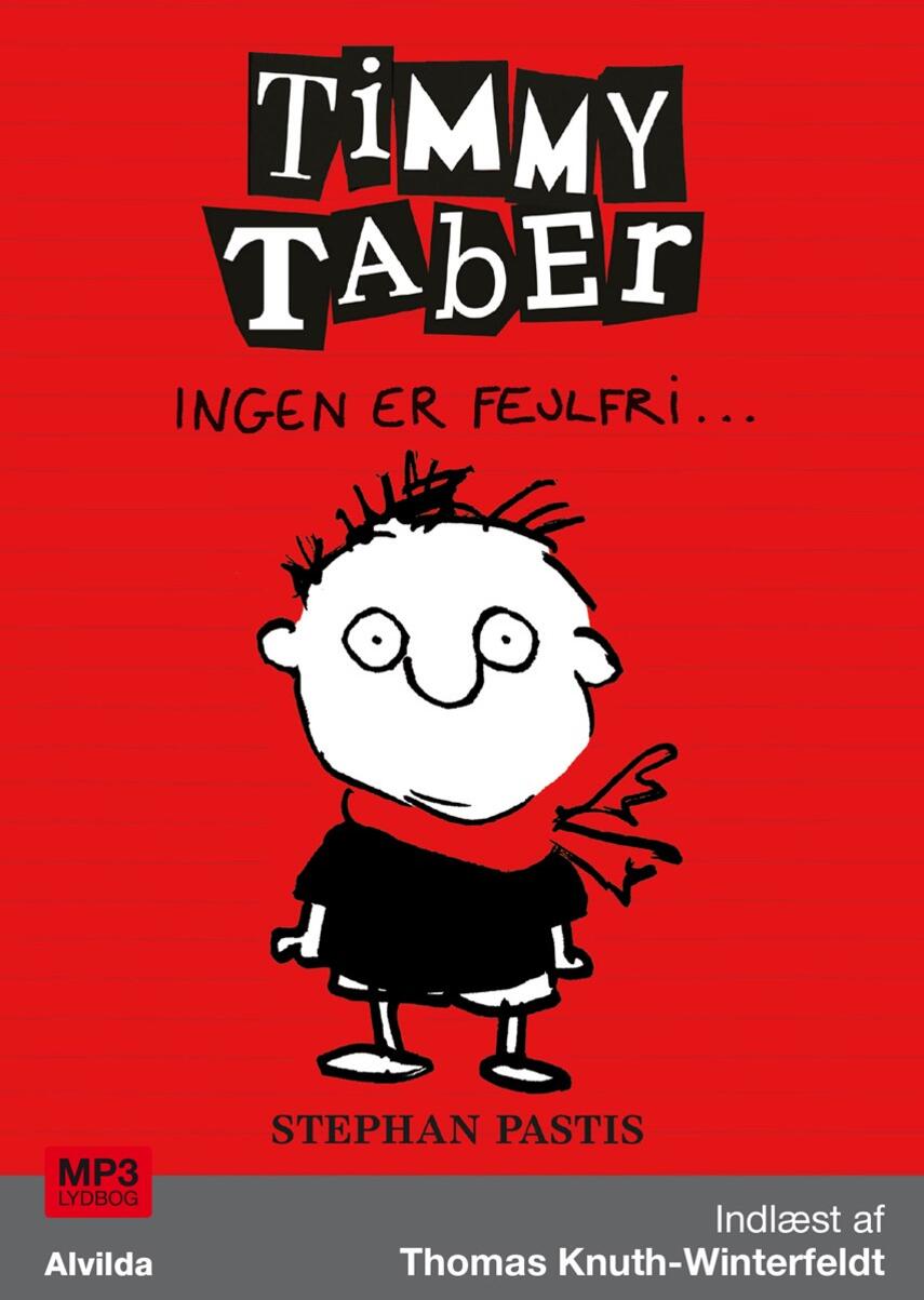 Stephan Pastis: Timmy Taber - ingen er fejlfri
