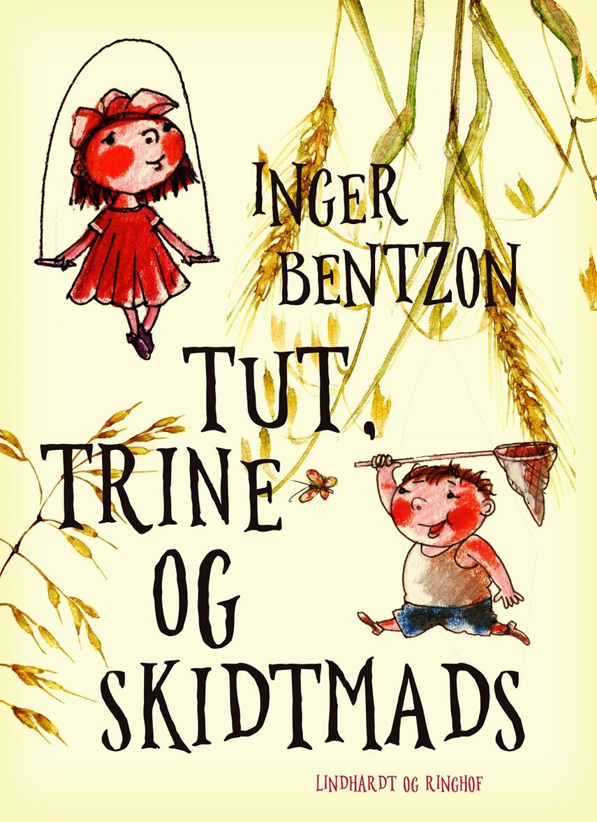 Inger Bentzon: Tut, Trine og Skidtmads