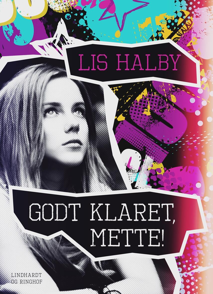 Lis Halby: Godt klaret, Mette!