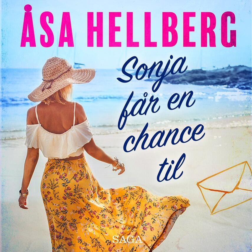 Åsa Hellberg: Sonja får en chance til