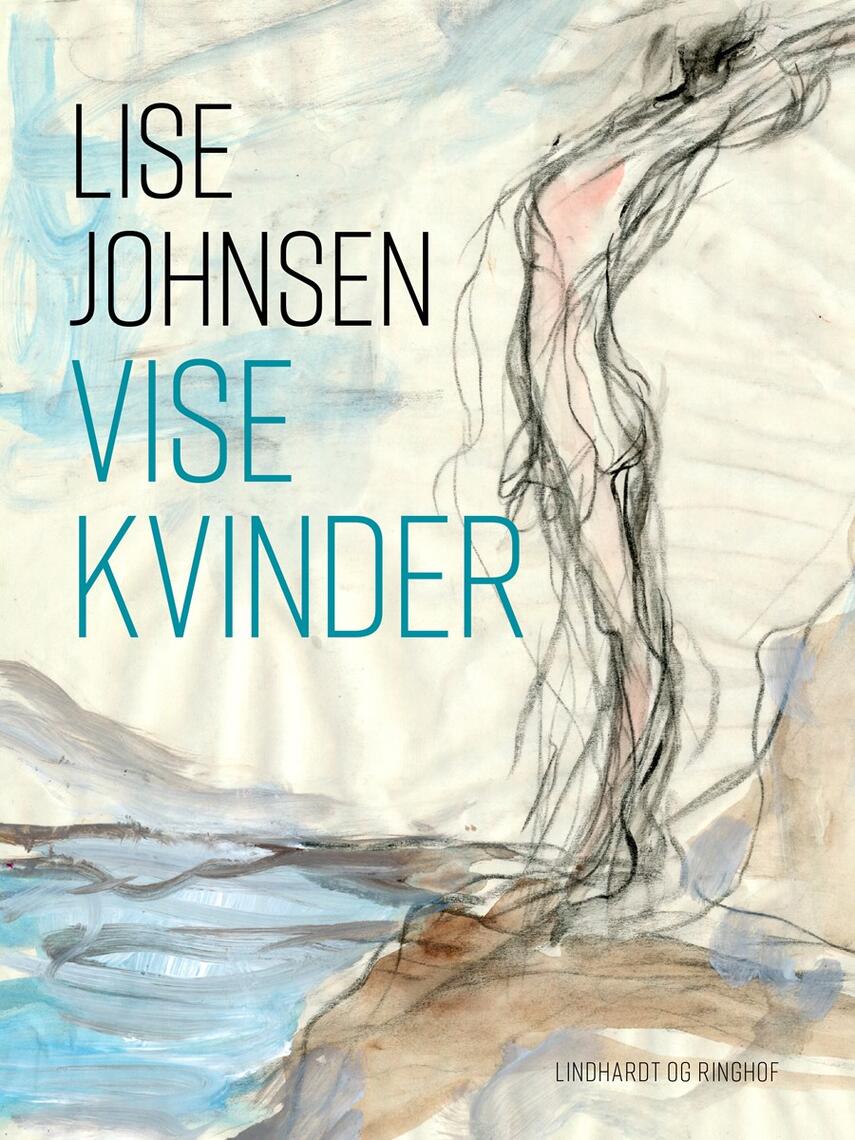 Lise Johnsen: Vise kvinder