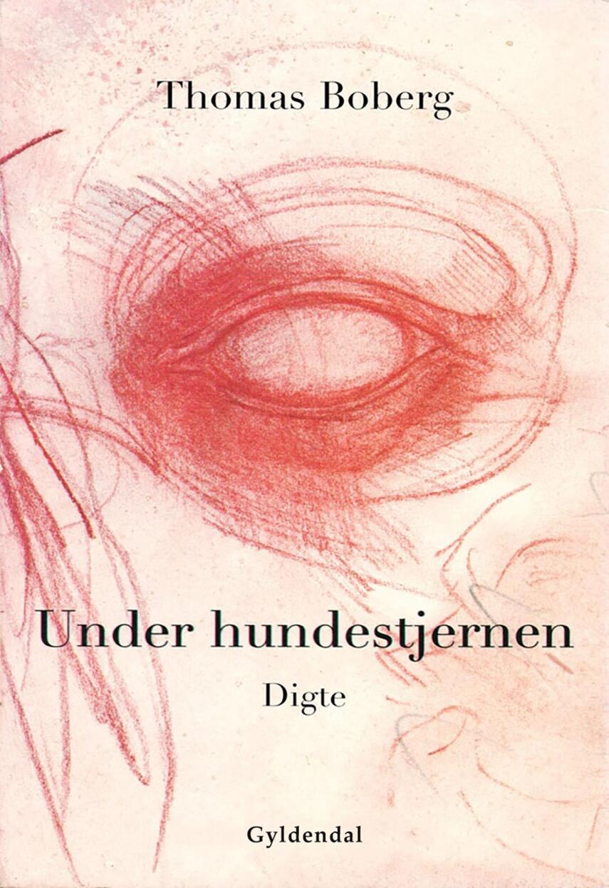 Thomas Boberg: Under hundestjernen : digte