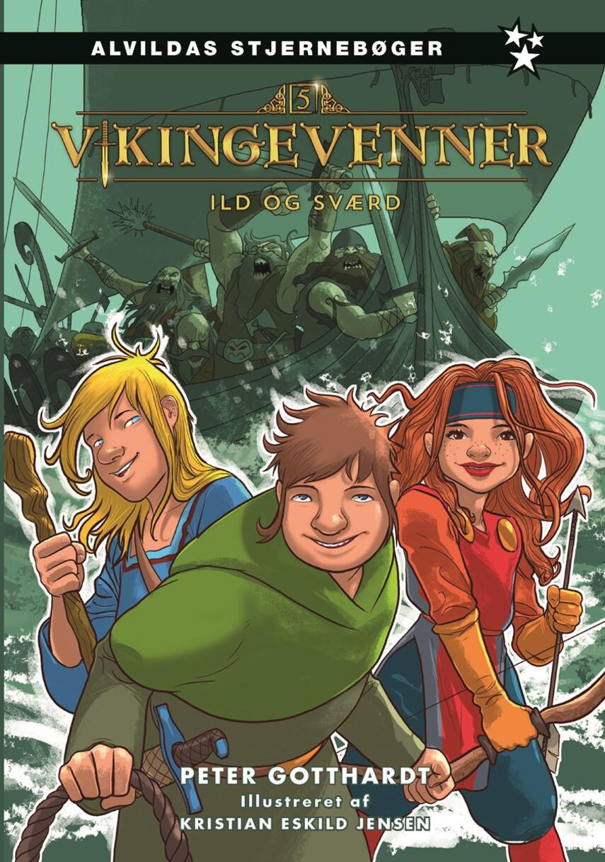 Peter Gotthardt: Vikingevenner - ild og sværd
