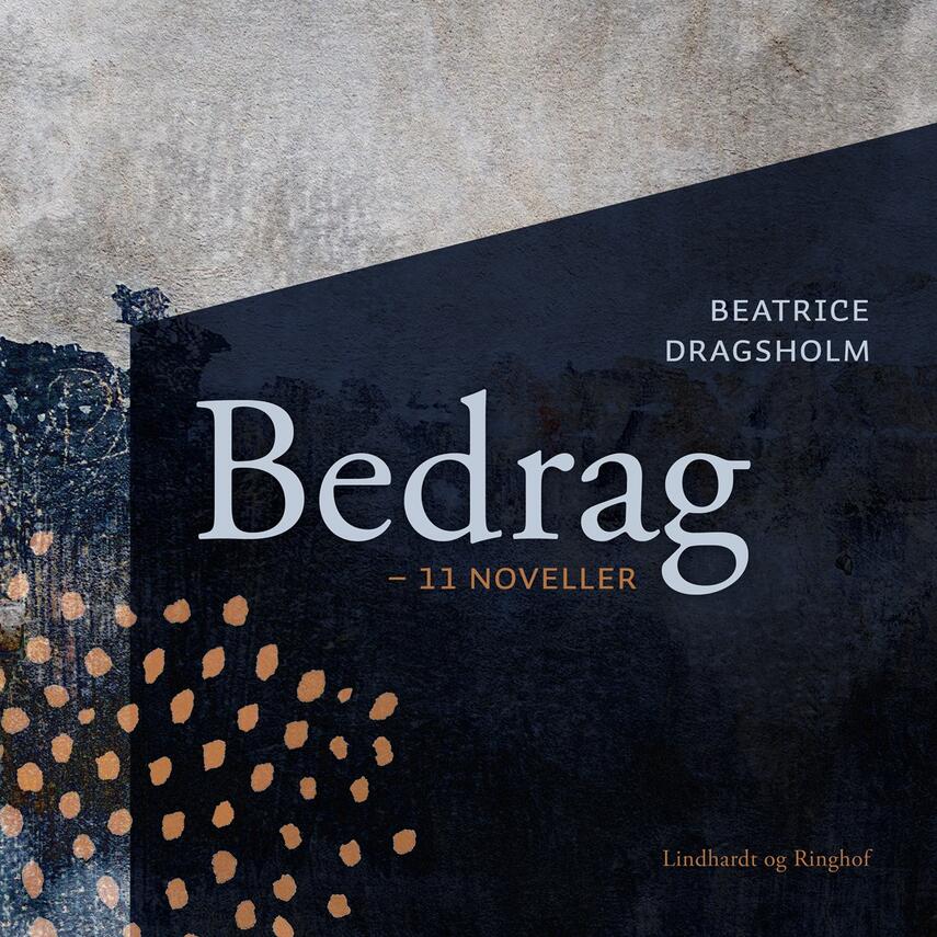 Beatrice Dragsholm: Bedrag : 11 noveller