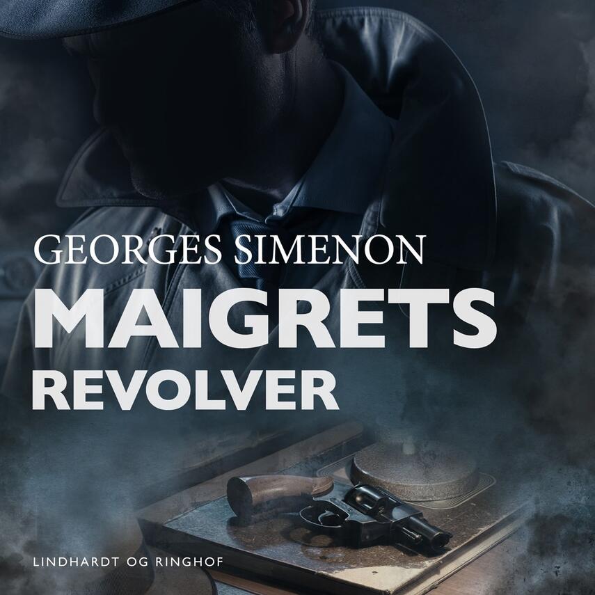 Georges Simenon: Maigrets revolver