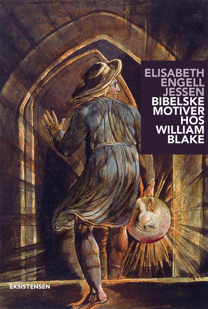 Elisabeth Engell Jessen: Bibelske motiver hos William Blake