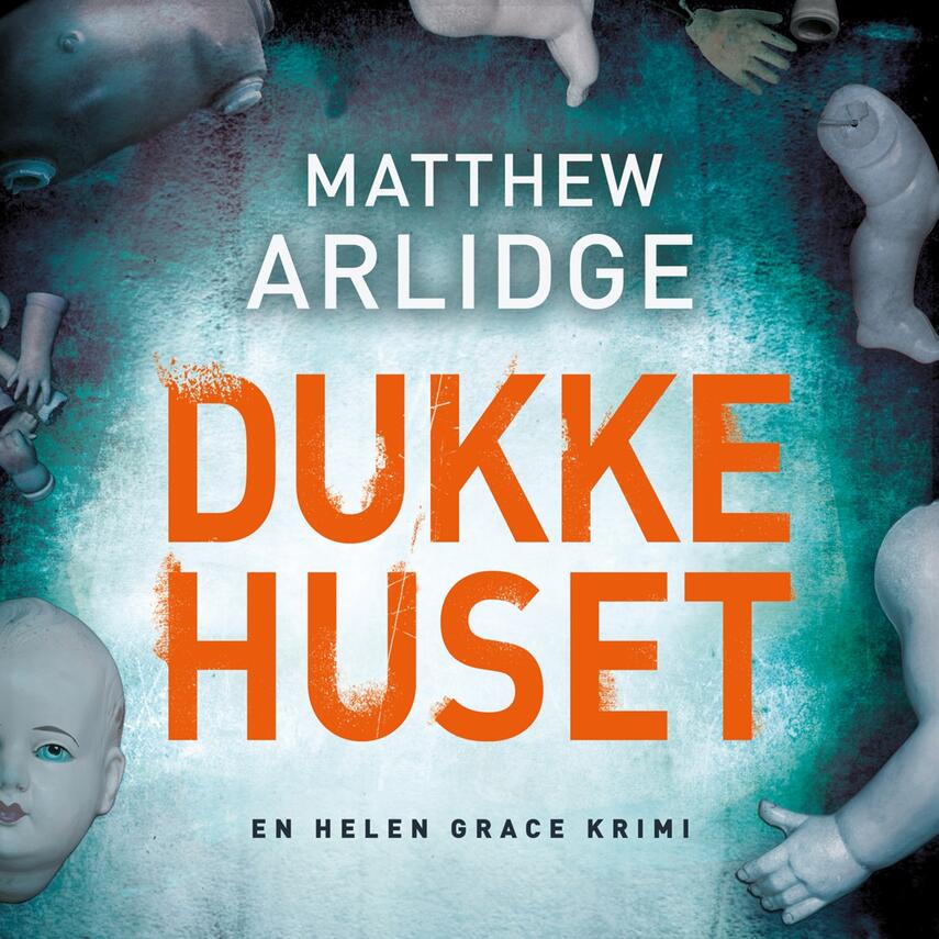 Matthew Arlidge: Dukkehuset