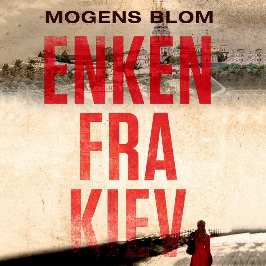 Mogens Blom (f. 1956): Enken fra Kiev