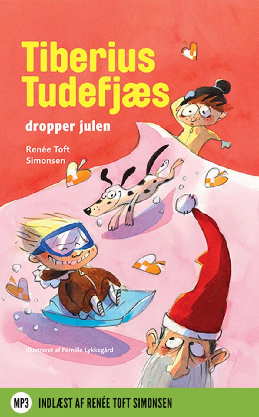 Renée Toft Simonsen: Tiberius Tudefjæs dropper julen