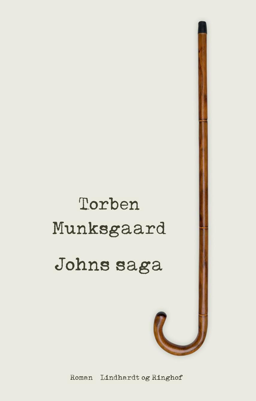 Torben Munksgaard: Johns saga : roman