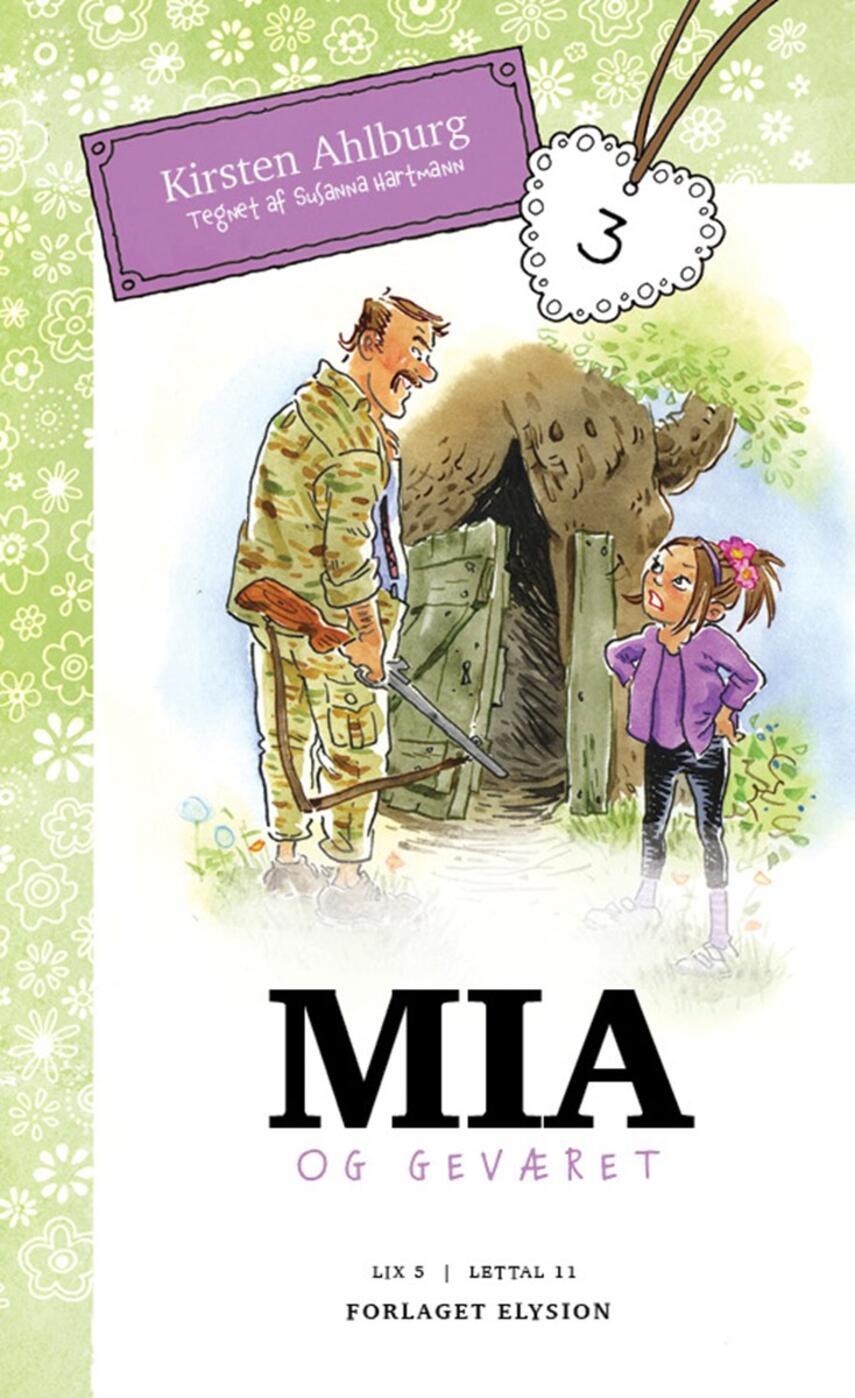 Kirsten Ahlburg: Mia og geværet