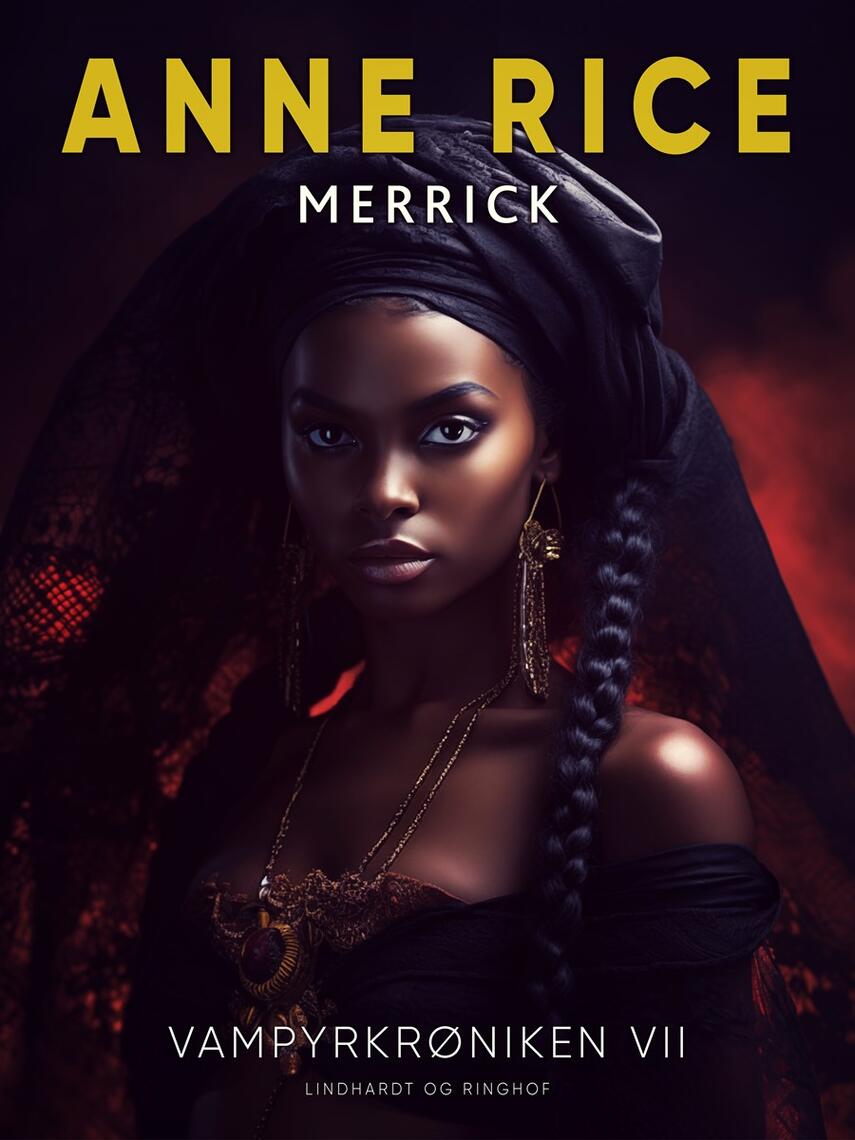 Anne Rice: Merrick : roman