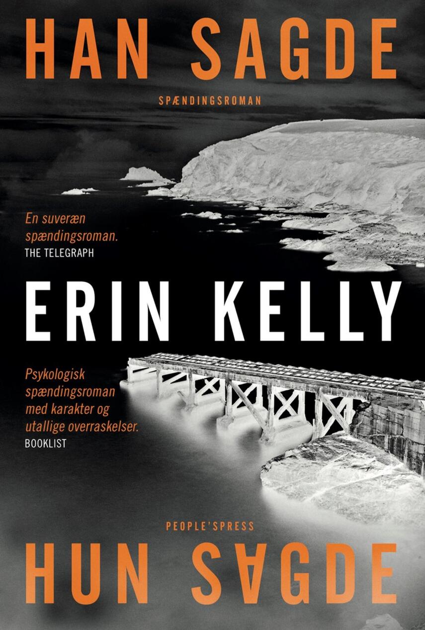 Erin Kelly (f. 1976): Han sagde, hun sagde : spændingsroman