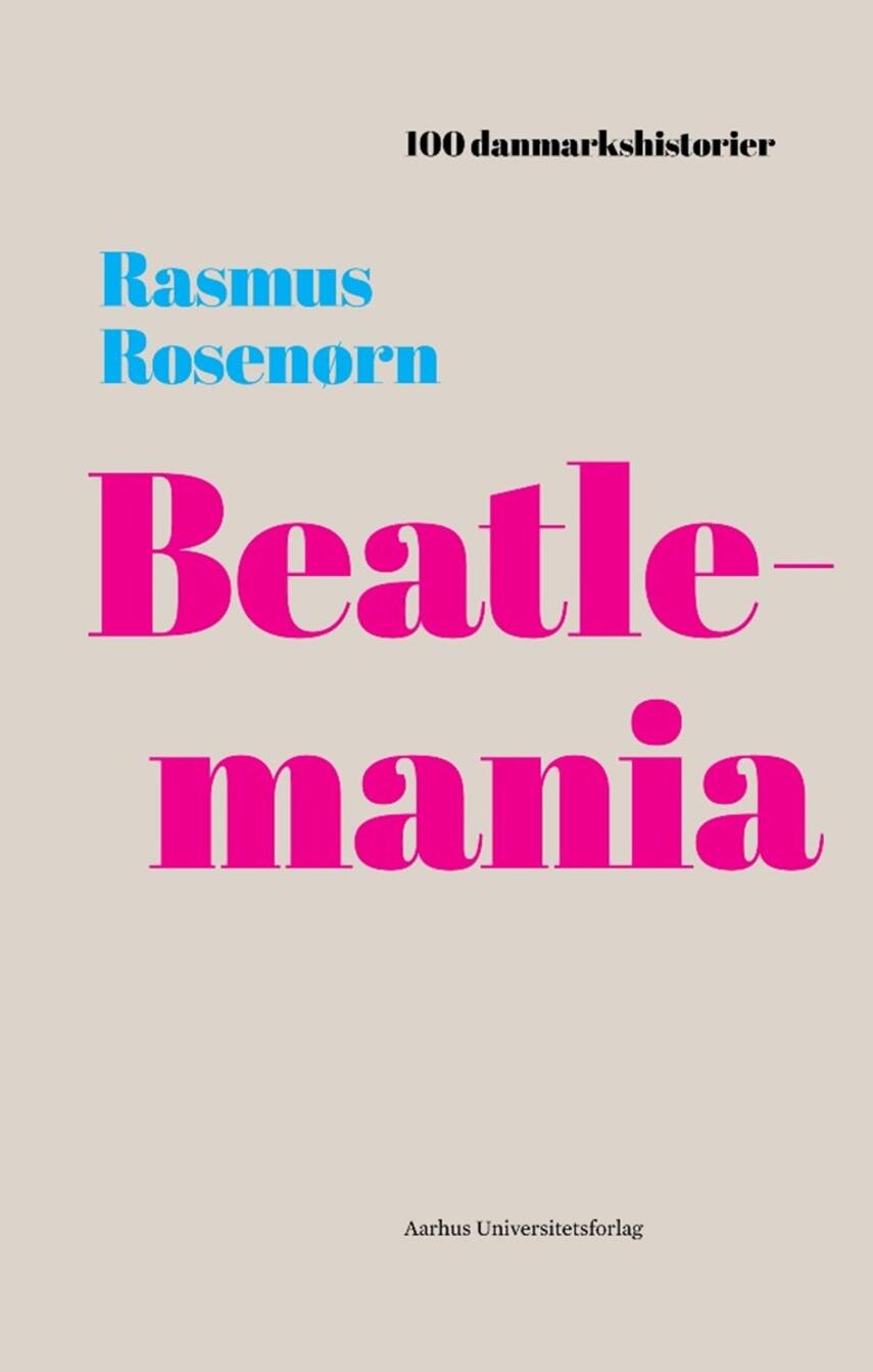 Rasmus Rosenørn: Beatlemania