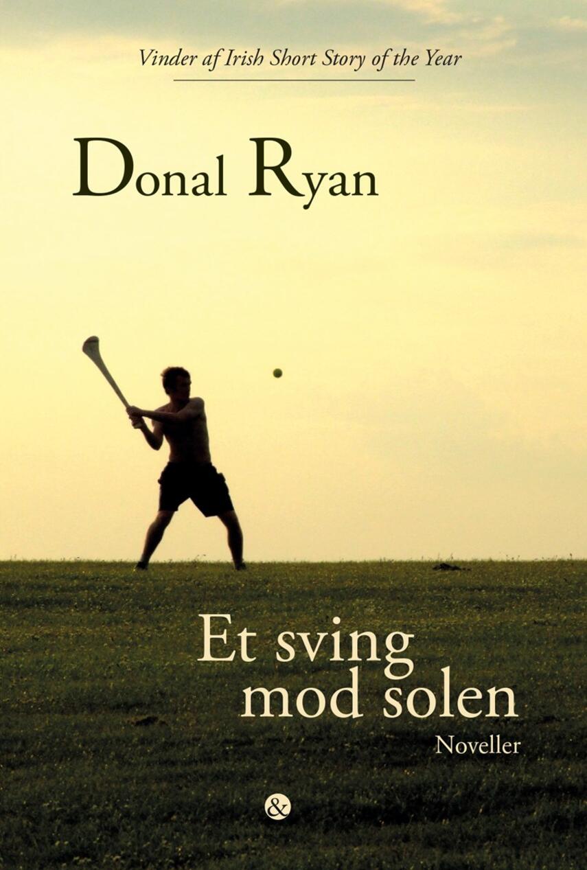 Donal Ryan: Et sving mod solen : noveller