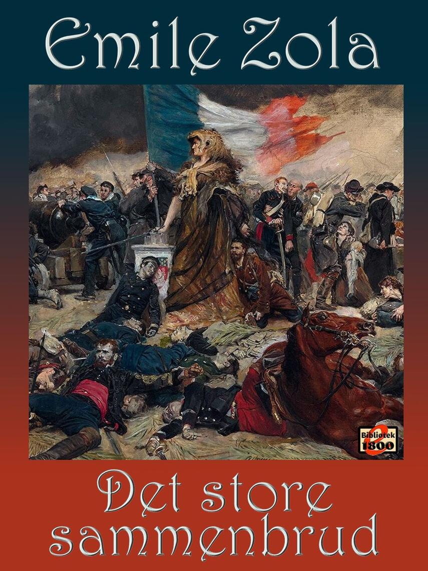 Émile Zola: Det store sammenbrud