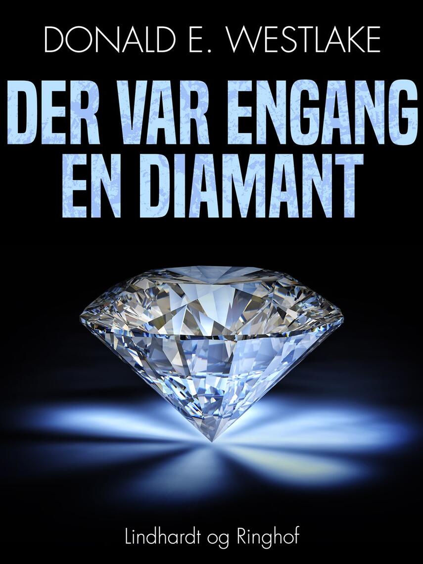 Donald E. Westlake: Der var engang en diamant