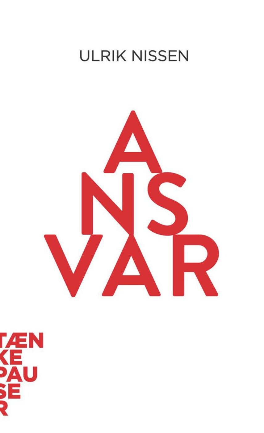 Ulrik Nissen: Ansvar