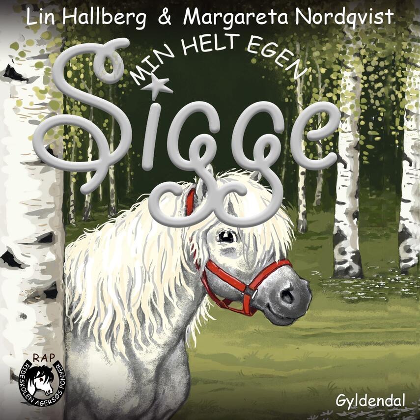 Lin Hallberg: Min helt egen Sigge