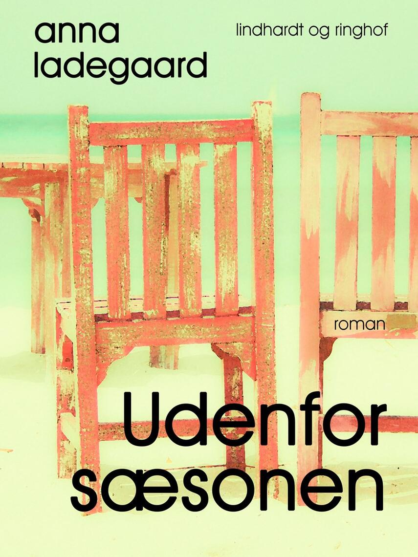 Anna Ladegaard: Udenfor sæsonen