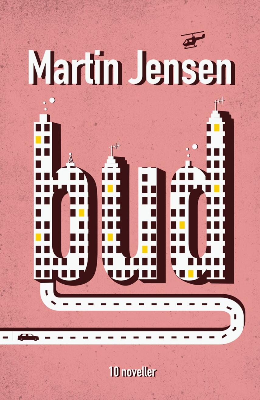 Martin Jensen (f. 1946): Bud : 10 noveller
