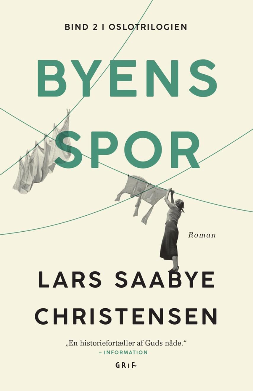 Lars Saabye Christensen (f. 1953): Byens spor. 2, Maj