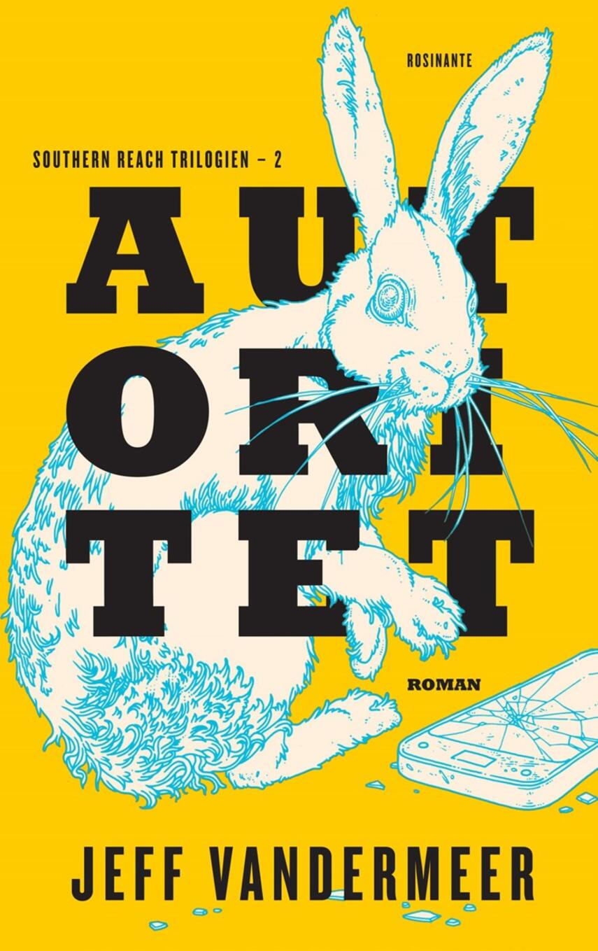 Jeff VanderMeer: Autoritet : roman