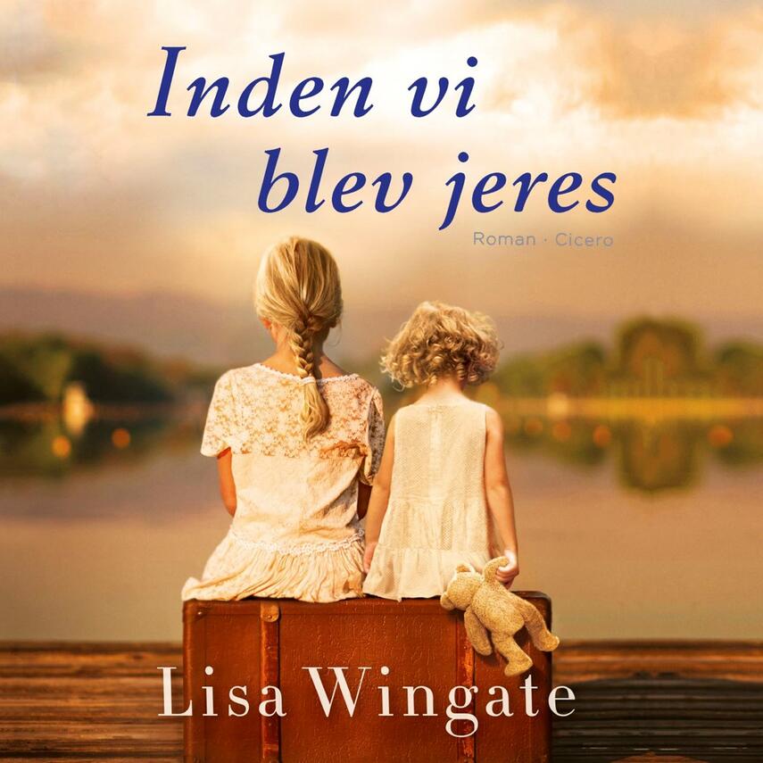 Lisa Wingate: Inden vi blev jeres
