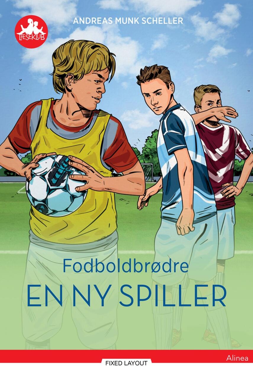 Andreas Munk Scheller: Fodboldbrødre - en ny spiller