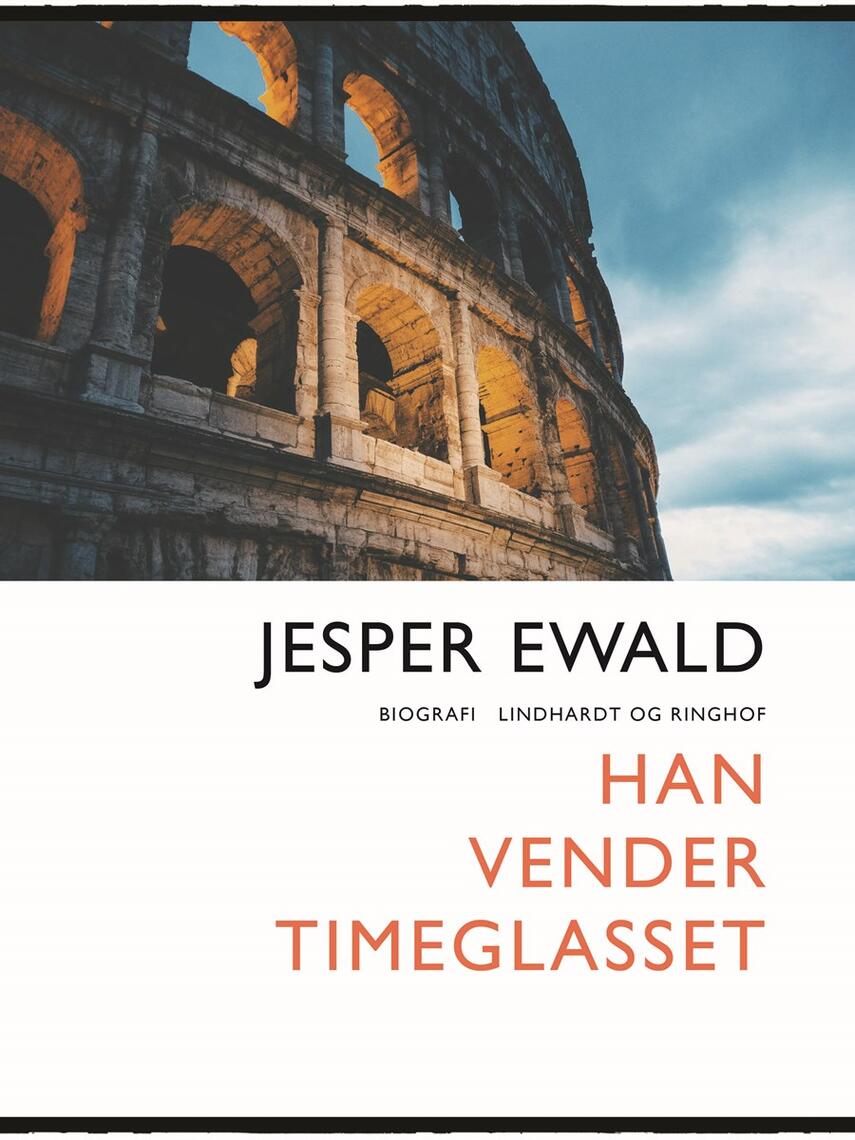 Jesper Ewald: Han vender timeglasset