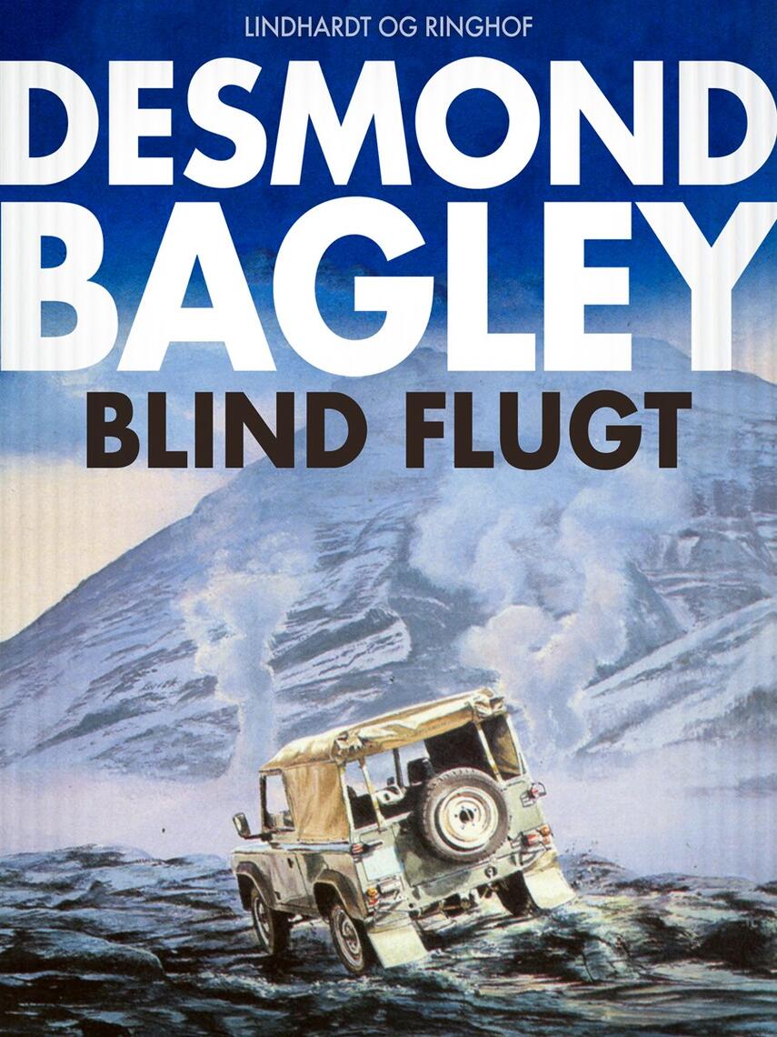 Desmond Bagley: Blind flugt