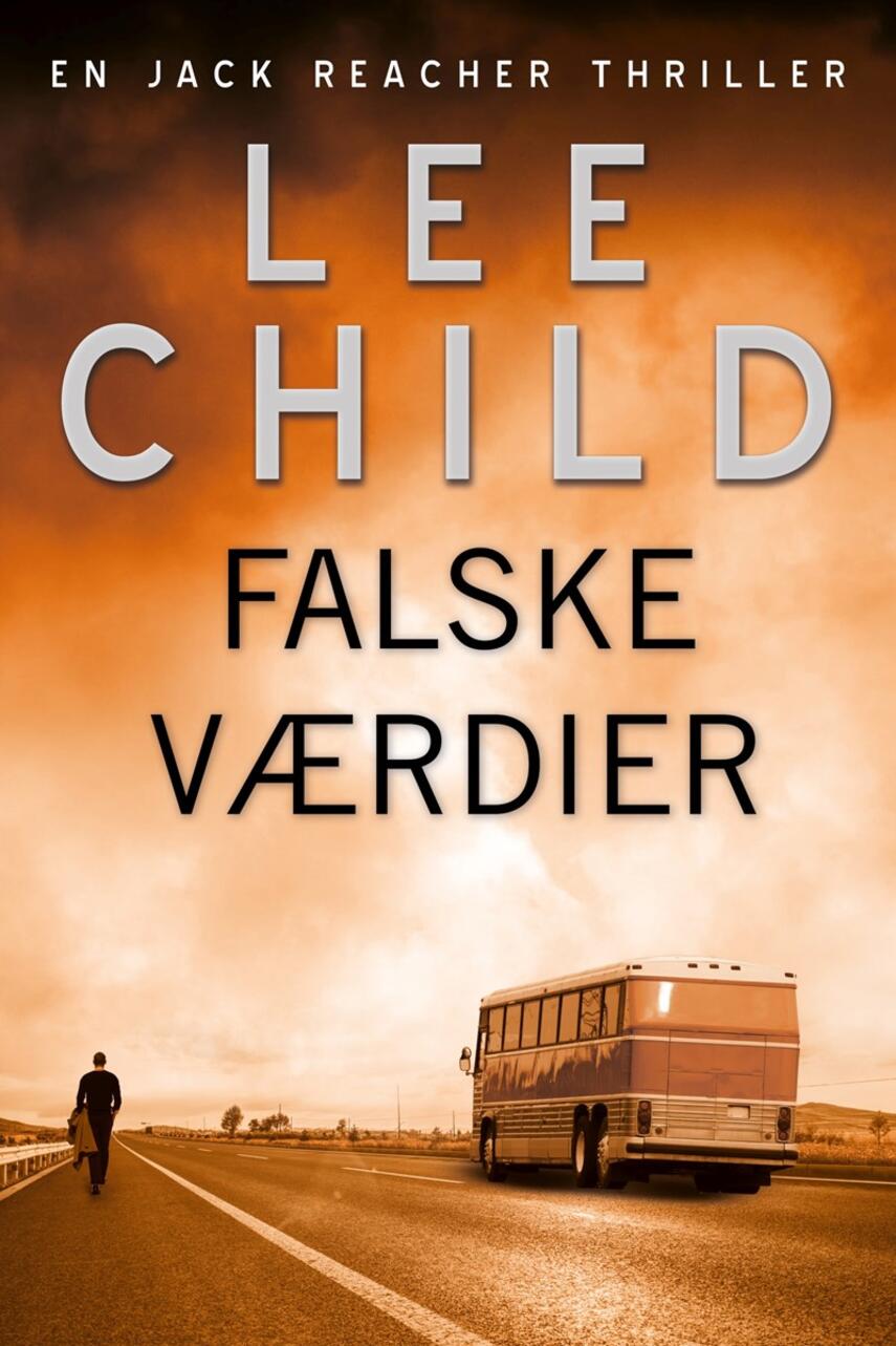 Lee Child: Falske værdier