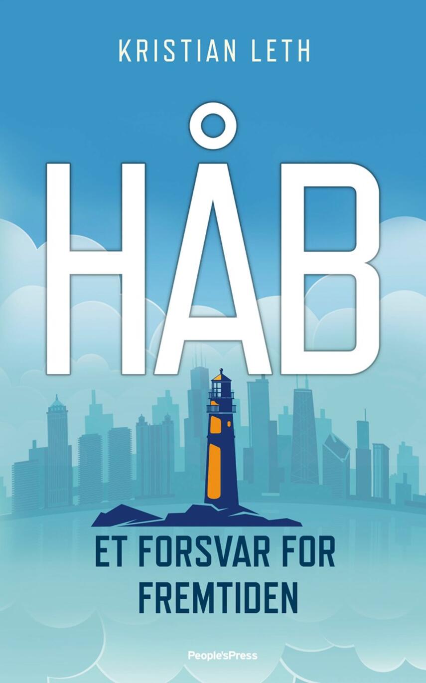 Kristian Leth (f. 1980): Håb : et forsvar for fremtiden