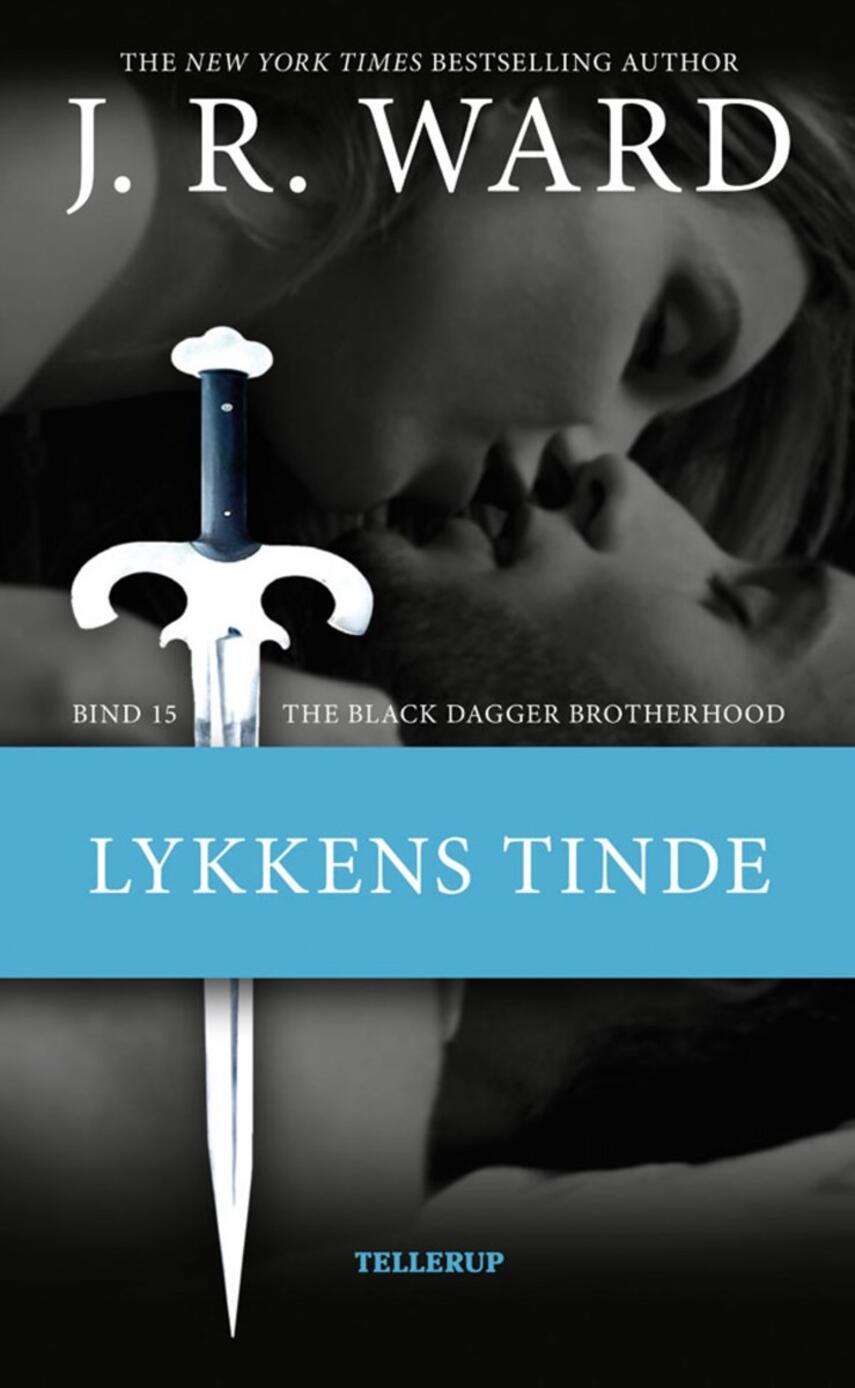 J. R. Ward: Lykkens tinde