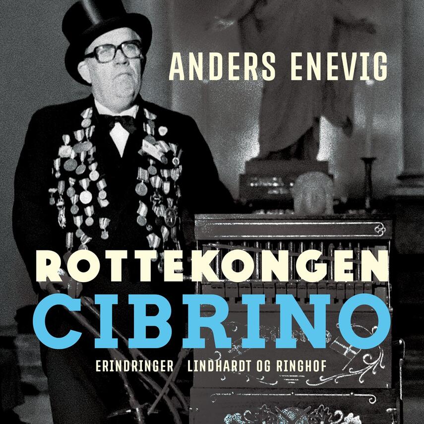 Anders Enevig: Rottekongen Cibrino