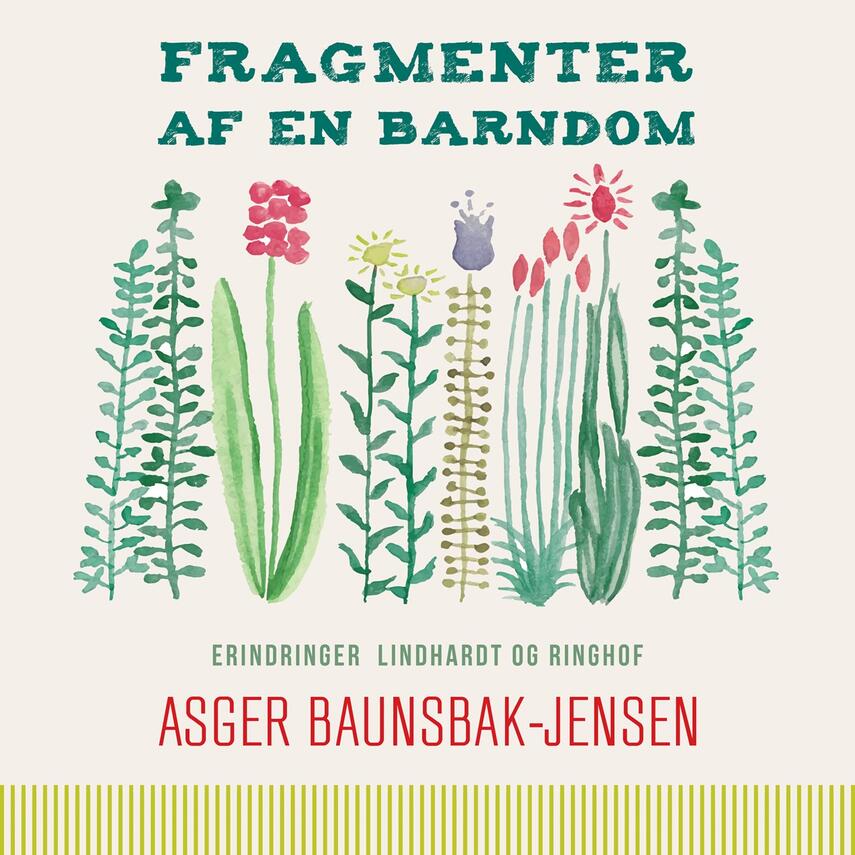 Asger Baunsbak-Jensen: Fragmenter af en barndom : en husmandsdreng