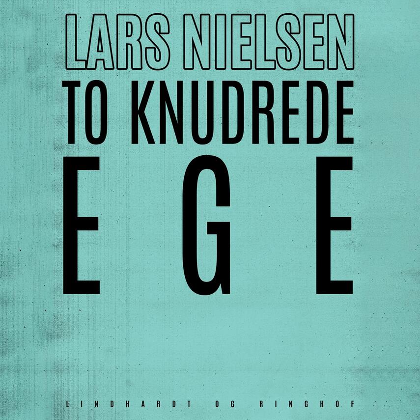 Lars Nielsen (f. 1892): To knudrede ege