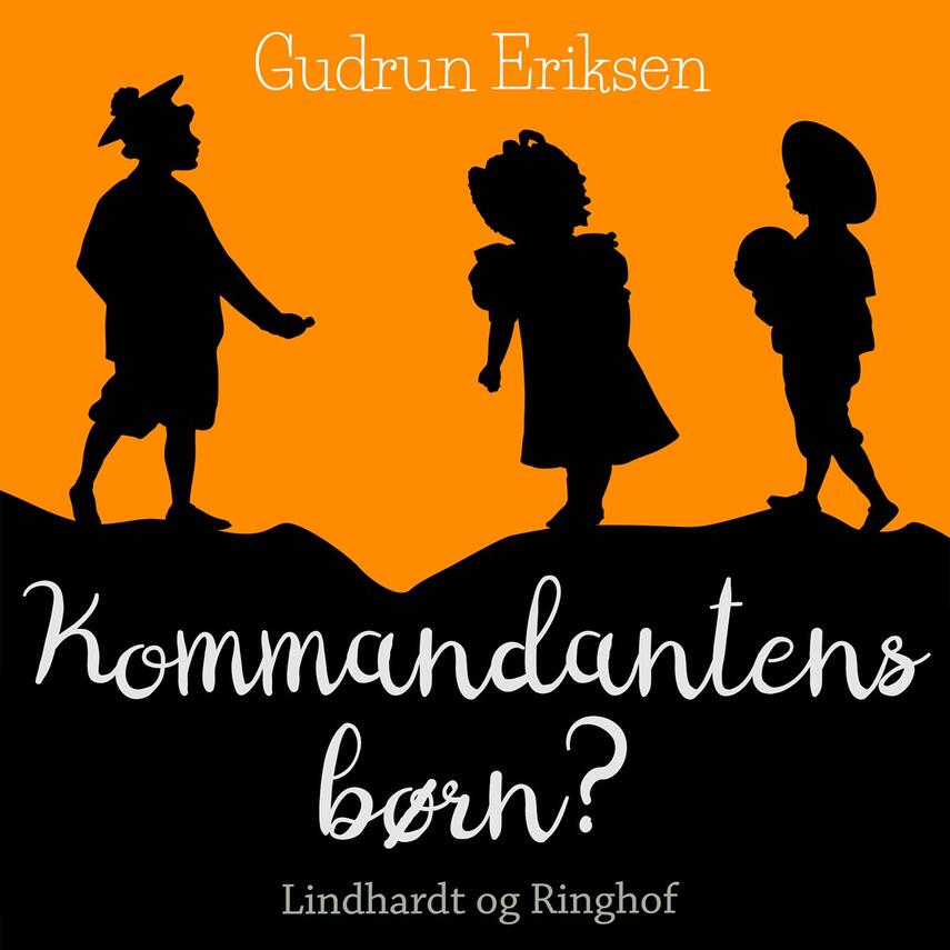 Gudrun Eriksen (f. 1894): Kommandantens børn