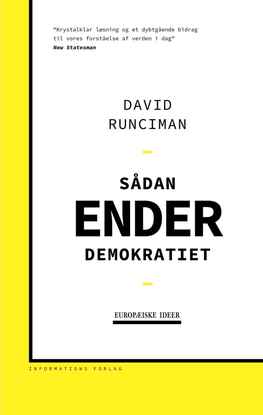 David Runciman: Sådan ender demokratiet