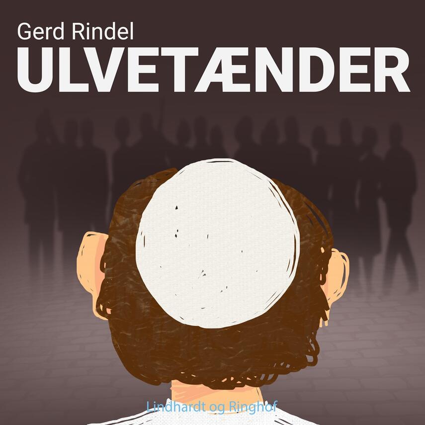 Gerd Rindel: Ulvetænder